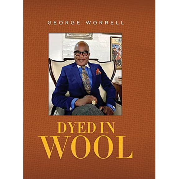 Pre-Owned Dyed in Wool, 9781638377443, 1638377448, Hardcover,