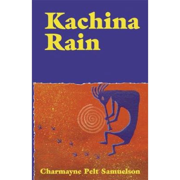 Pre-Owned Kachina Rain (Paperback) 0738827525 9780738827520