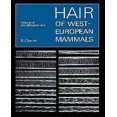thumbnail image 1 of Hair of West European Mammals : Atlas and Identification Key, 1 of 1