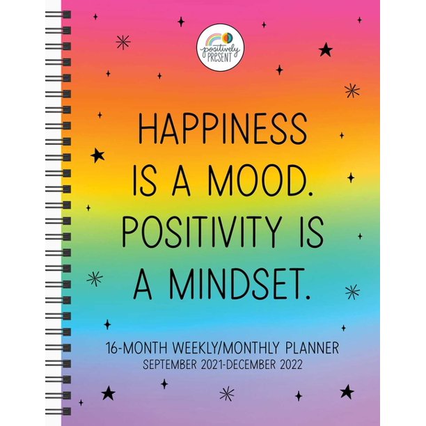 Positively Present 16 Month 2021 2022 Monthly Weekly Planner Calendar Calendar Walmart Com Walmart Com