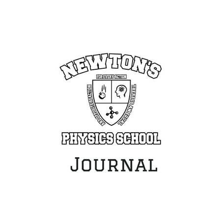 Infinit Science Journal: Physics Journal Newton's School Study Field Notes Notebook 8.5