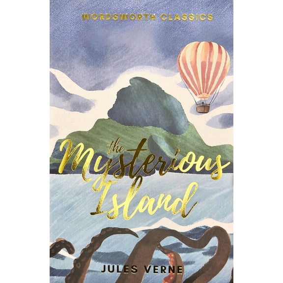 Wordsworth Classics The Mysterious Island, (Paperback)