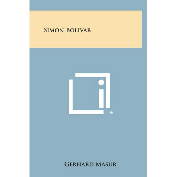 Simon Bolivar (Hardcover)