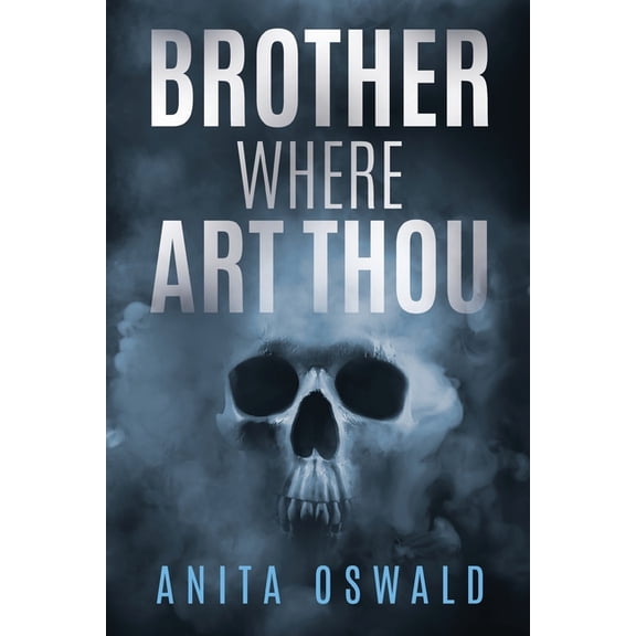 Brother Where Art Thou, (Paperback)