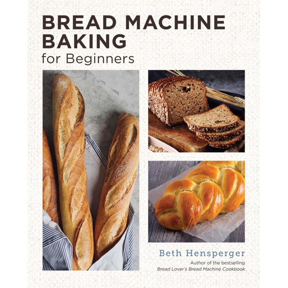 Pre-Owned Bread Machine Baking for Beginners: Effortless Perfect Bread (Paperback) 0760383448 9780760383445