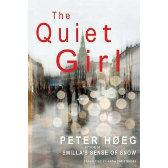 Pre-Owned The Quiet Girl (Hardcover) 0374263698 9780374263690