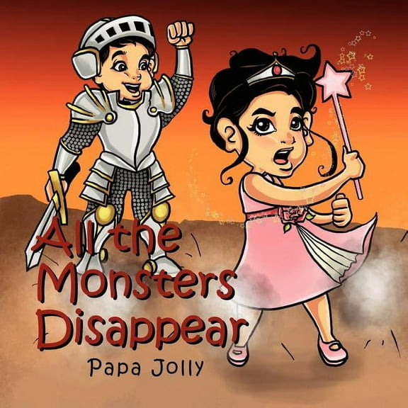 All the Monsters Disappear, (Paperback)