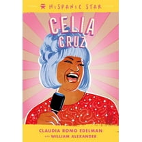 Hispanic Star Hispanic Star: Celia Cruz, Book 2, (Hardcover)
