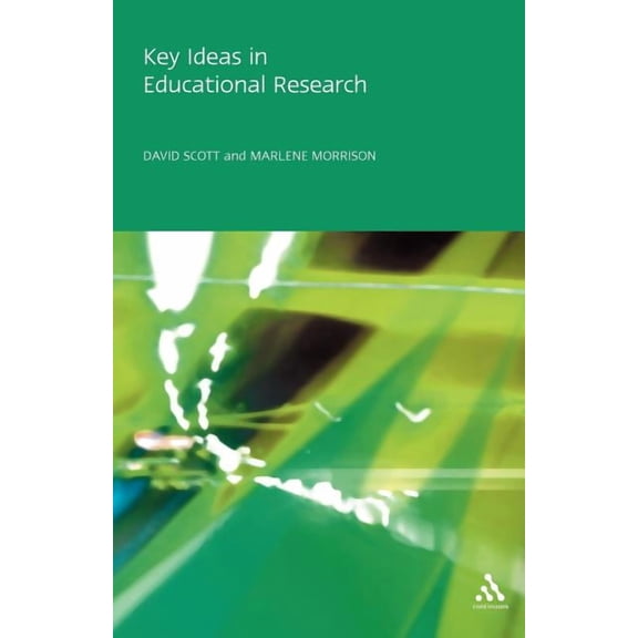 Key Ideas in Educational Research, (Paperback)