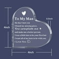 thumbnail image 2 of To My Man Gift I Love You Gift For Him,Acrylic Heart Keepsake,Birthday Gifts For Boyfriend,Acrylic Gifts For Husband,Wedding Anniversary Valentine'S Day Gifts For Men,Husband 3.9x3.9 Inch, 2 of 5