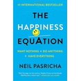 thumbnail image 1 of The Happiness Equation : Ne Voulez Rien + Ne Rien FaireAyez Tout, 1 of 2