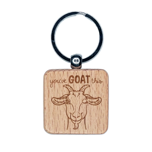 You've Goat Got This Motivational Quote Pun Square Keychain Charm Tag - Engraved Wood