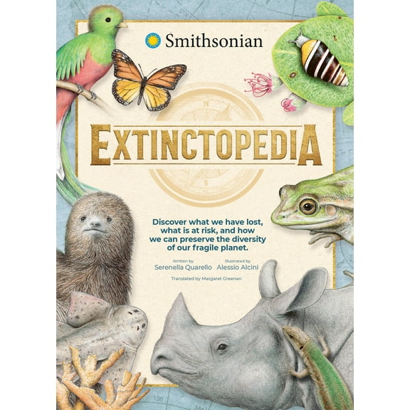 Extinctopedia : Discover what we have lost, what is at risk, and how we can preserve the diversity of our fragile planet (Hardcover)