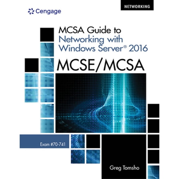 Pre-Owned McSa Guide to Networking with Windows Server 2016 (Paperback) by Greg Tomsho