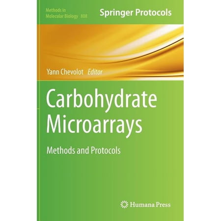 Methods in Molecular Biology Carbohydrate Microarrays: Methods and Protocols Book 808 (Hardcover)