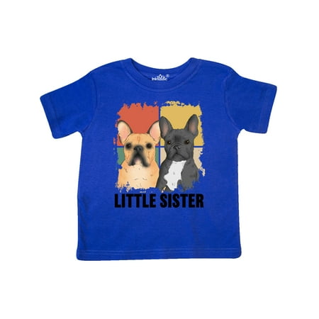 

Inktastic Little Sister Cute French Bulldogs Gift Toddler Boy or Toddler Girl T-Shirt