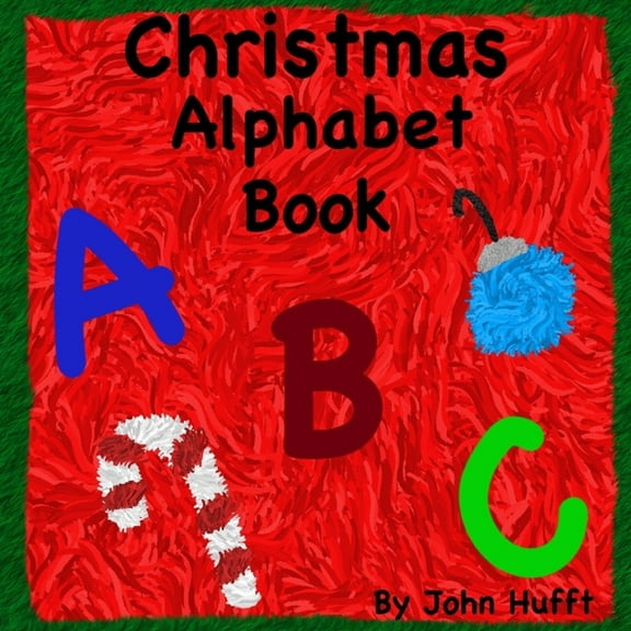 Christmas Alphabet Book, (Paperback)
