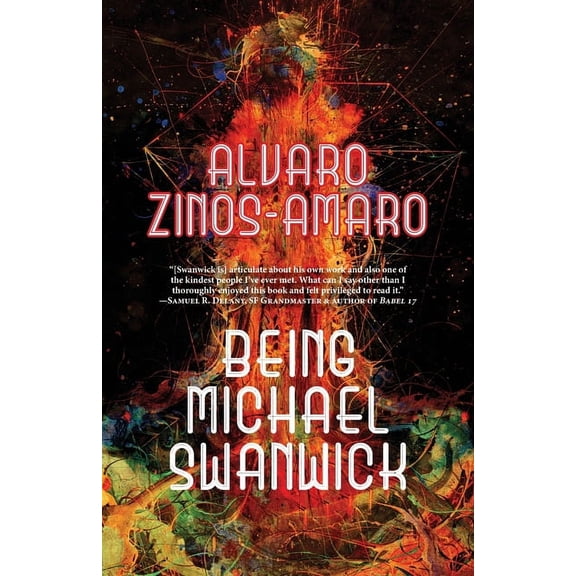 Being Michael Swanwick, (Paperback)