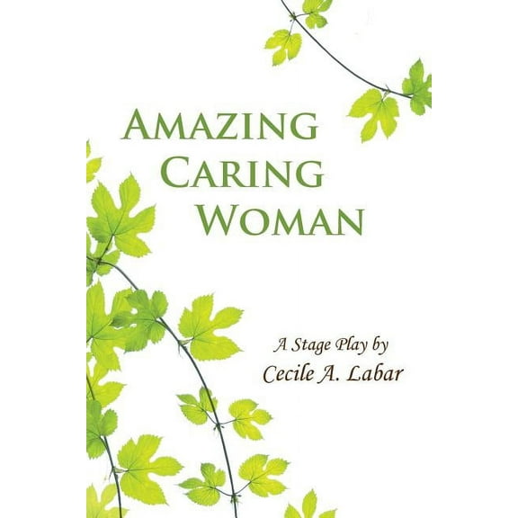 Amazing Caring Woman, (Paperback)