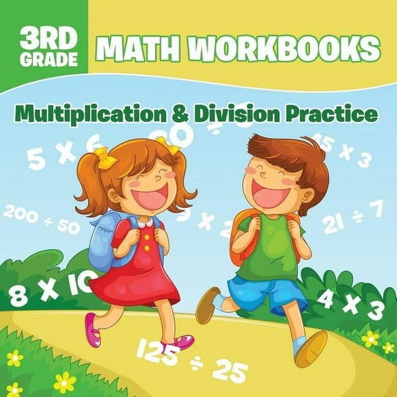 3rd Grade Math Workbooks: Multiplication & Division Practice (Paperback)