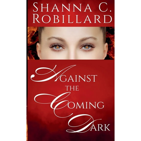 Beyond the Shadows Against the Coming Dark, Book 3, (Paperback)