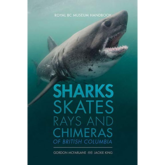 Pre-Owned Sharks, Skates, Rays and Chimeras of British Columbia (Royal BC Museum Handbook), 9780772673350, 0772673357, Paperback, None edition