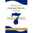thumbnail image 1 of Pre-Owned Building a Customer Service Culture: The Seven Serviceelements of Customer Success (Paperback) 1593119356 9781593119355, 1 of 2