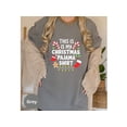 thumbnail image 4 of This Is My Christmas Pajama Shirt, Funny Holiday T-Shirt, Christmas Pajamas, Christmas Party Outfit, Christmas Family Shirt, 4 of 10