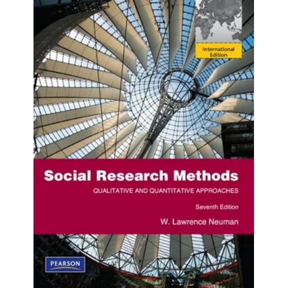 Pre-Owned Social Research Methods : Qualitative and Quantitative Approaches: International Edition (Paperback) 9780205786831