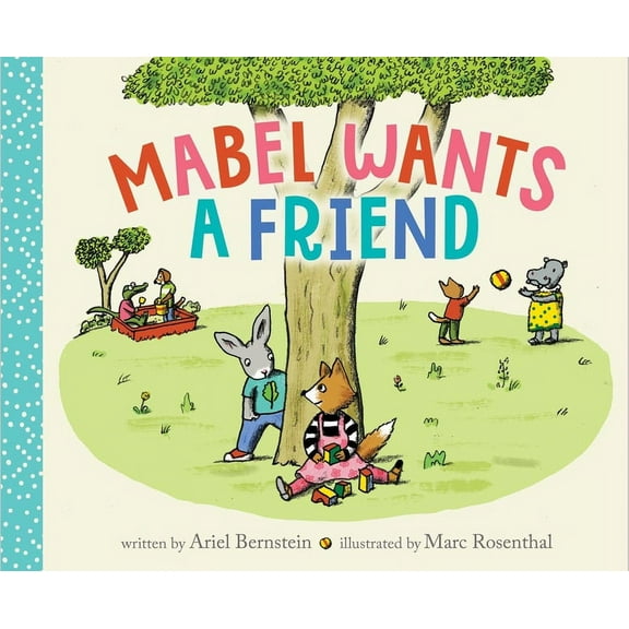 Mabel Wants a Friend, (Hardcover)