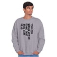 thumbnail image 4 of Funny You Look Stupid Doing That Joke Sweatshirt for Men or Women Brisco Brands M, 4 of 6