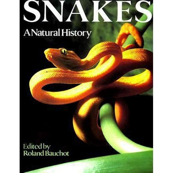 Pre-Owned Snakes: A Natural History (Paperback) 0806906537 9780806906539