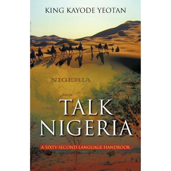 Talk Nigeria: A 60-Second Language Handbook (Paperback)