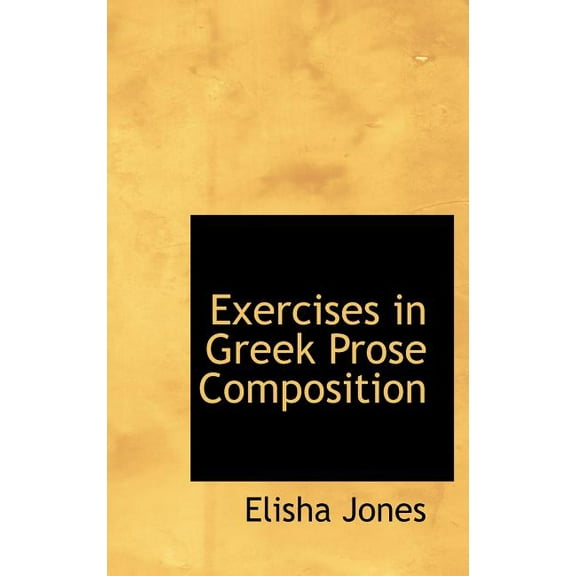 Exercises in Greek Prose Composition (Hardcover)