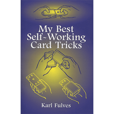 My Best Self-Working Card Tricks by Karl Fulves - (Best Common Magic Cards)
