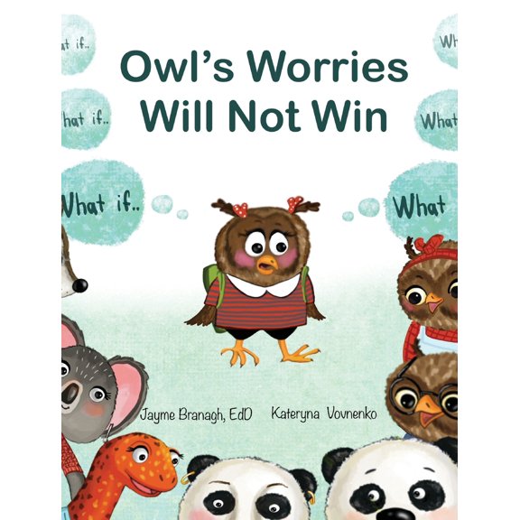 Pre-Owned Owl's Worries Will Not Win (Hardcover) 196141502X 9781961415027