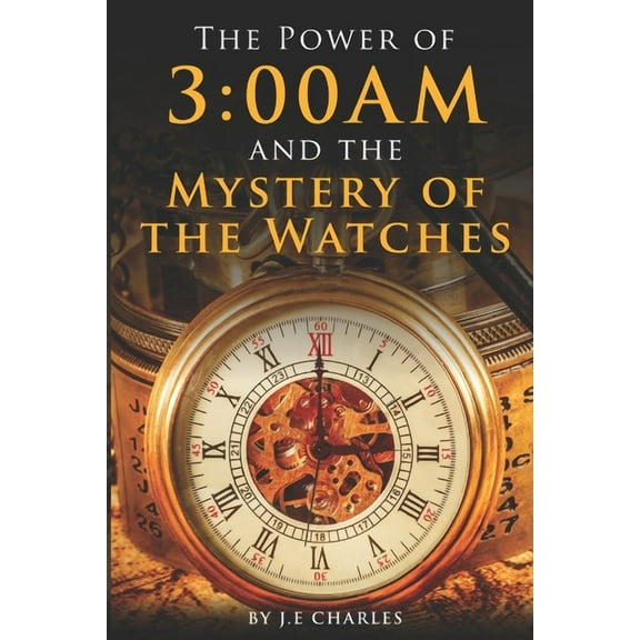 Power of 3: 00AM: Mystery of the Watches and Seasons, (Paperback)