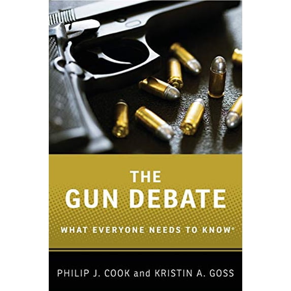 Pre-Owned The Gun Debate: What Everyone Needs to Know(r) (Paperback) 019933899X 9780199338993