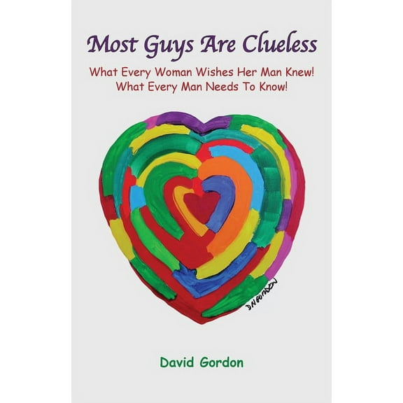 Most Guys Are Clueless