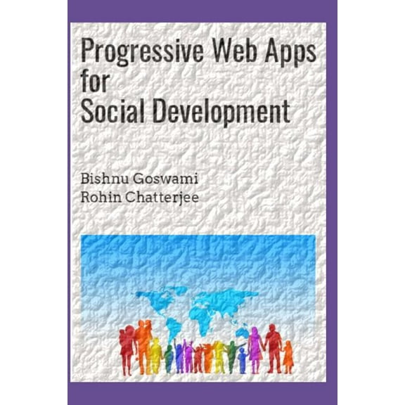 Progressive Web Apps for Social Development (Paperback)