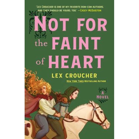 Pre-Owned Not for the Faint of Heart (Hardcover) 1250847230 9781250847232