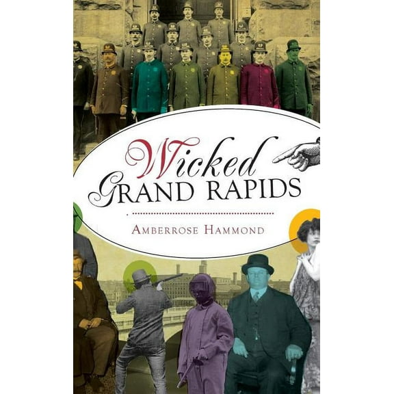 Wicked Grand Rapids (Hardcover)