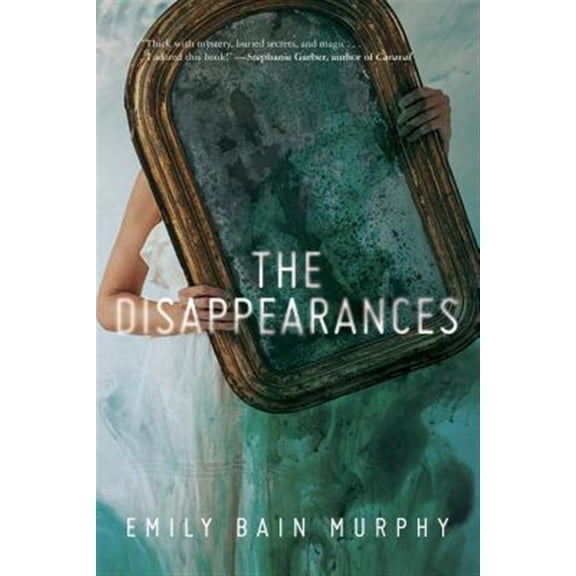 Pre-Owned The Disappearances (Paperback) 1328904075 9781328904072