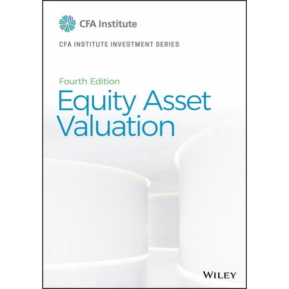 Cfa Institute Investment: Equity Asset Valuation (Hardcover)