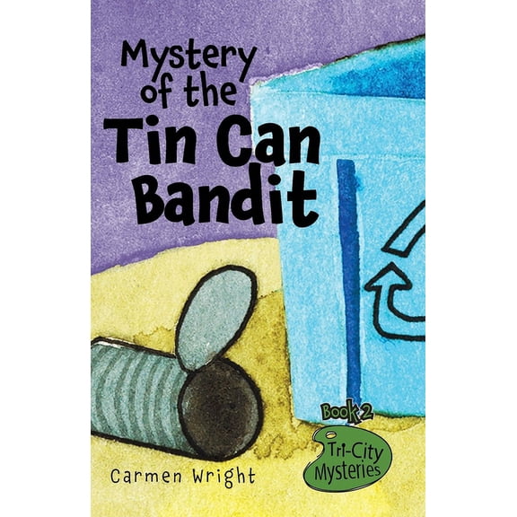 Mystery of the Tin Can Bandit, (Paperback)
