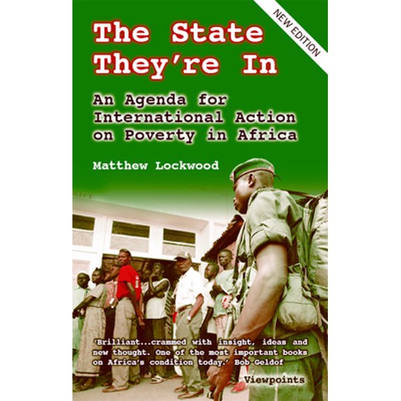 Pre-Owned State They're in: 2nd Ed Pb: An Agenda for International Action on Poverty in Africa (Paperback) 1853396400 9781853396403