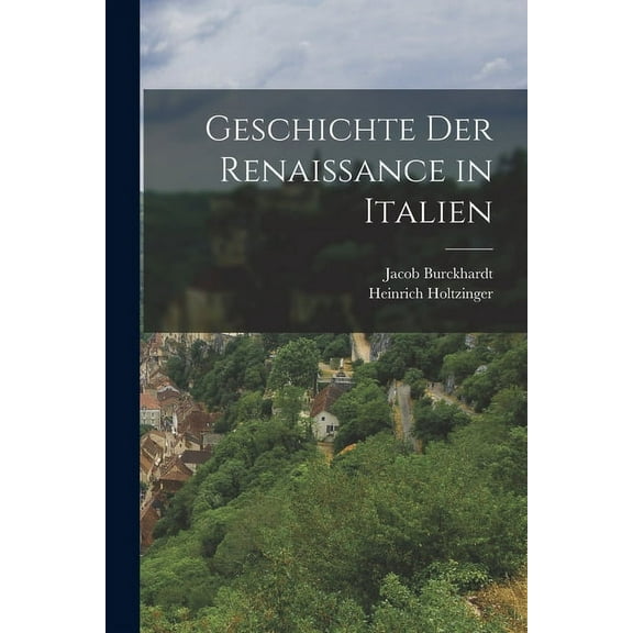 Geschichte Der Renaissance in Italien (Paperback)
