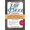 The Complete Law School Companion: How to Excel at America's Most Demanding Post-Graduate Curriculum, (Paperback)