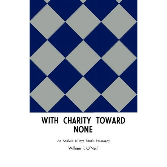 With Charity Toward None (Paperback)
