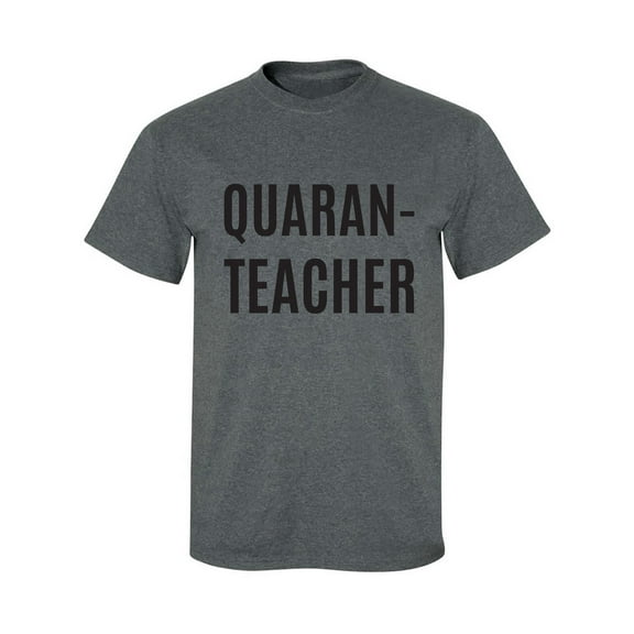 Quaran-Teacher Adult Short Sleeve T-shirt
